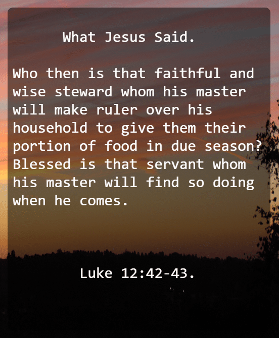 Luke 12 V 42 43