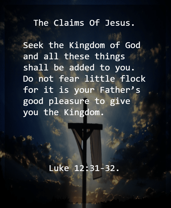 Luke 12 V 31 32